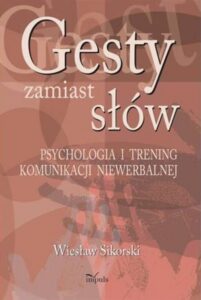 Okładka: Gesty zamiast słów. Psychologia i trening komunikacji niewerbalnej