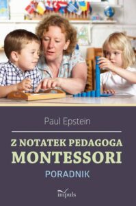 Okładka: Z notatek obserwatora. Montessori w praktyce