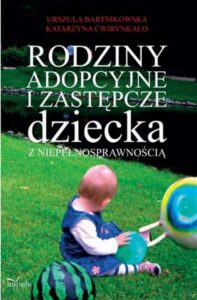 Okładka: Rodziny adopcyjne i zastępcze dziecka z niepełnosprawnością