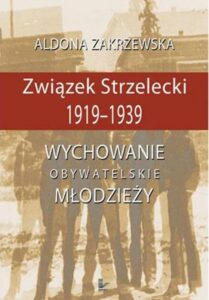 Okładka: Związek Strzelecki 1919-1939