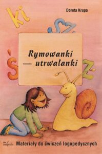 Okładka: Rymowanki - utrwalanki. Materiały do ćwiczeń logopedycznych