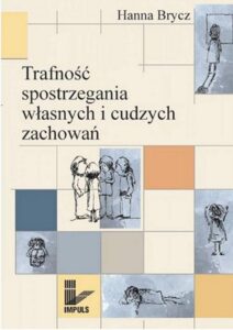 Okładka: Trafność spostrzegania własnych i cudzych zachowań