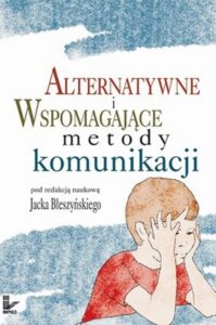 Okładka: Alternatywne i wspomagające metody komunikacji