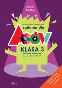 Okładka: Zadania dla asów Klasa 3. Dla siedmiolatków i ośmiolatków. Ćwiczenia dodatkowe do matematyki