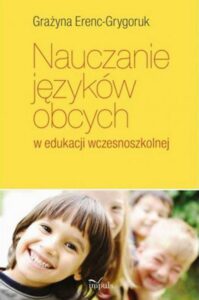 Okładka: Nauczanie języków obcych w edukacji wczesnoszkolnej