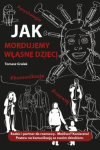 Okładka: Jak mordujemy własne dzieci