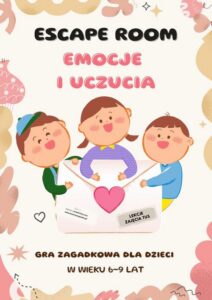 Okładka: Escape room. Emocje i uczucia. Gra zagadkowa dla dzieci 6-9 lat