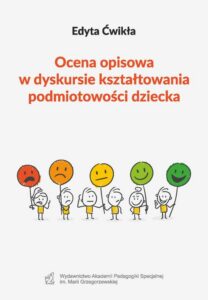 Okładka: Ocena opisowa w dyskursie kształtowania podmiotowości dziecka