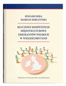Okładka: Kluczowe kompetencje międzykulturowe emigrantów polskich w Wielkiej Brytanii