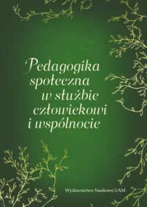 Okładka: Pedagogika społeczna w służbie człowiekowi i wspólnocie