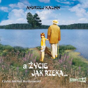 Okładka: A życie jak rzeka