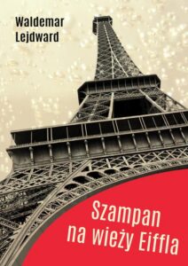Okładka: Szampan na Wieży Eiffla