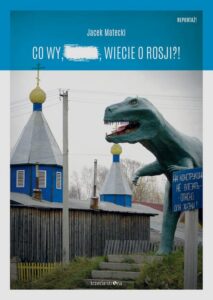 Okładka: Co wy wiecie o Rosji