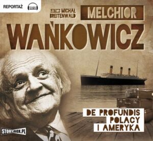 Okładka: De profundis Polacy i Ameryka