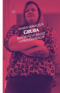 Okładka: Gruba. Reportaż o wadze i uprzedzeniach