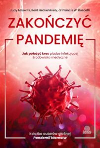 Okładka: Zakończyć pandemię. Jak położyć kres pladze infekującej środowisko medyczne