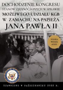 Okładka: Dochodzenie Kongresu Stanów Zjednoczonych w sprawie możliwego udziału KGB w próbie zamachu na papieża Jana Pawła II