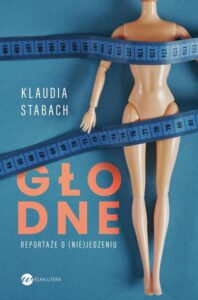 Okładka: Głodne. Reportaże o (nie)jedzeniu