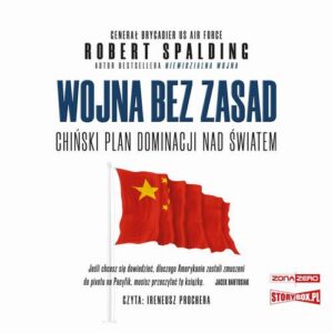 Okładka: Wojna bez zasad. Chiński plan dominacji nad światem
