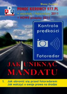 Okładka: ABC Kierowcy. Pomoc kierowcy 977.pl. Jak uniknąć mandatu, Jak obronić się przed fotoradarem, Jak walczyć o swoje prawa na drodze.