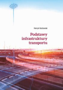Okładka: Podstawy infrastruktury transportu