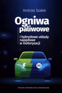 Okładka: Ogniwa paliwowe i hybrydowe układy napędowe w motoryzacji