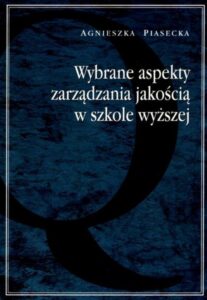 Okładka: Wybrane aspekty zarządzania jakością w szkole wyższej