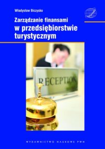 Okładka: Zarządzanie finansami w przedsiębiorstwie turystycznym