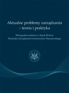 Okładka: Aktualne problemy zarządzania - teoria i praktyka