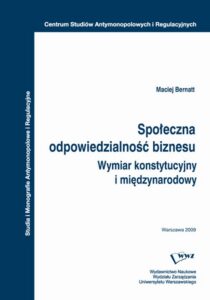 Okładka: Społeczna odpowiedzialność biznesu. Wymiar konstytucyjny i międzynarodowy