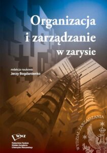 Okładka: Organizacja i zarządzanie w zarysie