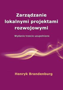 Okładka: Zarządzanie lokalnymi projektami rozwojowymi