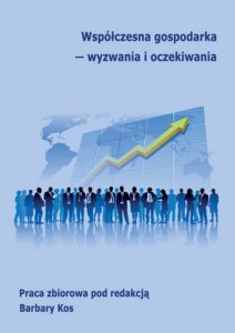 Okładka: Współczesna gospodarka - wyzwania i oczekiwania