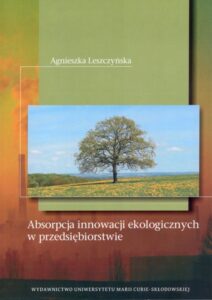 Okładka: Absorpcja innowacji ekologicznych w przedsiębiorstwie
