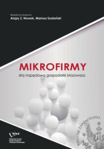 Okładka: Mikrofirmy siłą napędową gospodarki Mazowsza