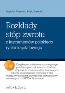 Okładka: Rozkłady stóp zwrotu z instrumentów polskiego rynku kapitałowego