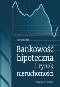 Okładka: Bankowość hipoteczna i rynek nieruchomości