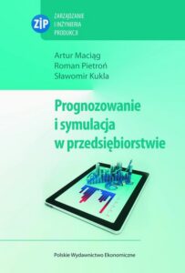 Okładka: Prognozowanie i symulacja w przedsiębiorstwie