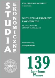 Okładka: Studia Ekonomiczne. Współczesne problemy ekonomiczne. Polityka państwa a proces globalizacji. SE 139