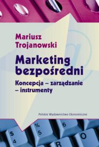 Okładka: Marketing bezpośredni. Koncepcja - zarządzanie - instrumenty