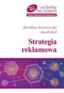 Okładka: Strategia reklamowa. Praktyczny poradnik dla menedżerów marki