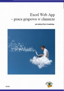 Okładka: Excel Web App - praca grupowa w chmurze