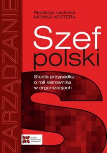 Okładka: Szef polski. Studia przypadku o roli kierownika w organizacjach