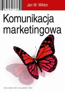 Okładka: Komunikacja marketingowa. Modele, struktury, formy przekazu