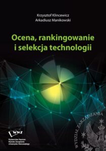 Okładka: Ocena, rankingowanie i selekcja technologii