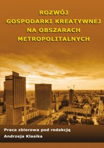 Okładka: Rozwój gospodarki kreatywnej na obszarach metropolitalnych