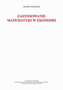 Okładka: Zastosowanie matematyki w ekonomii