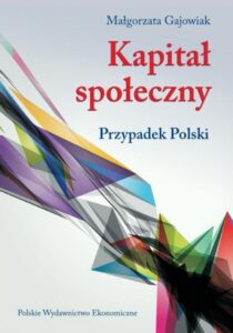 Okładka: Kapitał społeczny. Przypadek Polski. Przypadek Polski