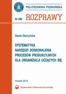 Okładka: Systematyka narzędzi doskonalenia procesów produkcyjnych dla organizacji uczących się