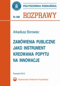 Okładka: Zamówienia publiczne jako instrument kreowania popytu na innowacje